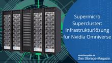 Supermicro Supercluster: Infrastrukturlösung f. Nvidia Omniverse